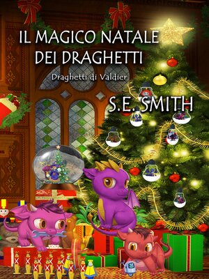 cover image of Il magico Natale dei draghetti